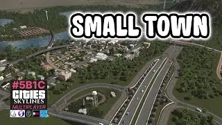 How to build a rural town! #5B1C