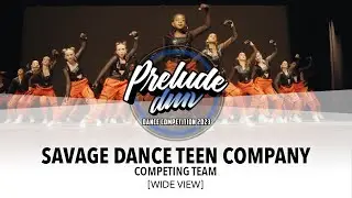 Savage Dance Teen Company [WIDE VIEW] || Prelude DMV 2023 Competing Team || #PreludeDMV2023