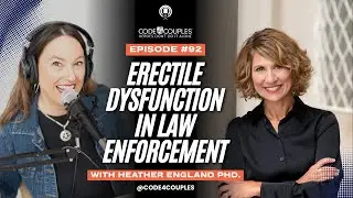 Ep 92  Erectile Dysfunction in Law Enforcement