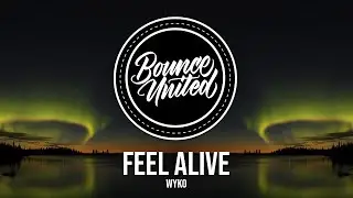 WYKO - Feel Alive