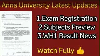 Anna University Happy News|WH1 Results Updates|Nov Dec Exam Registration etc,..