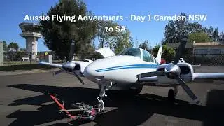 Aussie Flying Addventures   Day 1 Camden NSW to SA