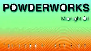 Powderworks (Midnight Oil cover) 