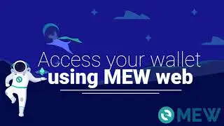 MyEtherWallet | Accessing your wallet on MEW web