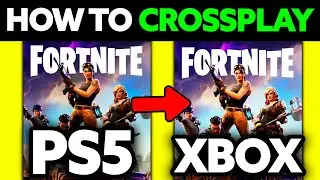 How To Crossplay Fortnite PS5 and XBOX (2025) - Step by Step