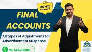 FINAL ACCOUNTS||ADVERTISEMENT SUSPENSE ||CLASS 11/B.Com/CA~Foundation