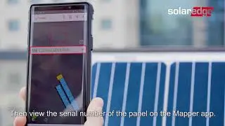 Scanning a smart panel using the SolarEdge Mapper App