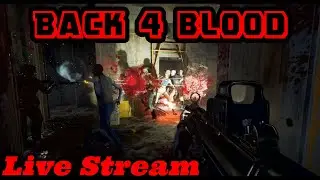 Back 4 Blood Gameplay Live w/ PinkMahn! BEST ZOMBIE GAME :) Xbox Series