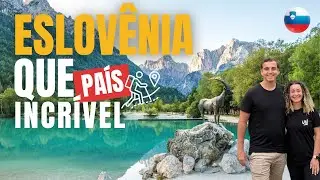 Soča Valley e Lago Bled - A regi&atilde;o mais bonita da Eslov&ecirc;nia!