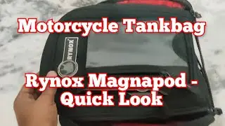 Motorcycle tankbag - Rynox Magnapod - quick look #rynoxgears #motorcycle