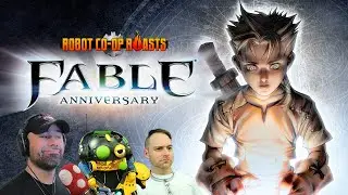 Sorry I Forgot Your Anniversary, Fable | Robot Co-Op Roasts 