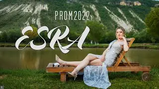 ESRA PROM 2022 Trailer