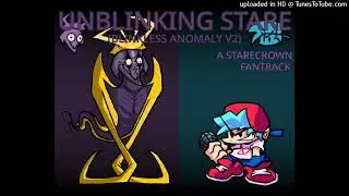 UNBLINKING STARE (Blinkless Anomaly V2) - Vs. Starecrown Fantrack