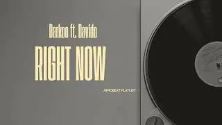 Darkoo ft. Davido - Right Now | (Instrumental)