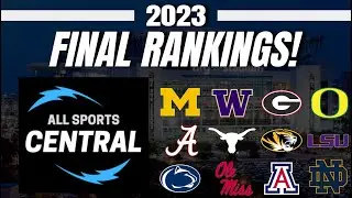 2023 Final College Football Rankings! - CFB Top-25