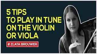 5 Tips to Play in Tune on the Violin or Viola