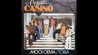 Cojunto Casino - Mooi Oema - Tobia (single) 1978