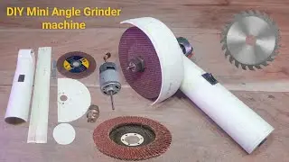 How To Make A DIY Mini Grinder That Actually Works | Angle Grinder machine