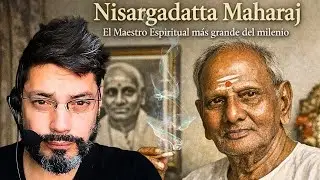 El más GRANDE del MILENIO | Sri Nisargadatta Maharaj | El Maestro de Maestros