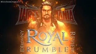 WWE Royal Rumble 2016 1/24/16 Review & Results