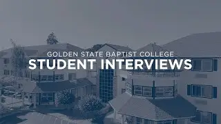 Why GSBC? - Student Interviews