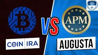 Coin IRA vs Augusta Precious Metals - Which IRA is Better for Retirement?