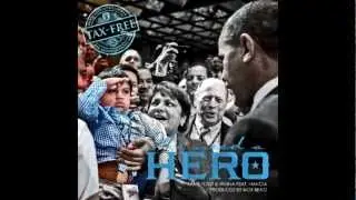 Tax Free (Fame Flynt & WNA) - Hero (Ft. Nancia)