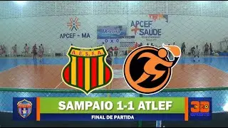 SAMPAIO FUTSAL 1X1 ATLEF - SEMIFINAL MARANHENSE FUTSAL 2020