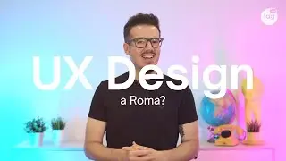 Ha senso fare lo UX Designer a Roma?