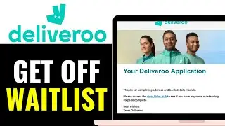 How To Get Off Deliveroo Waitlist 2025 | Delivery Driver Waiting List (QUICK GUIDE)