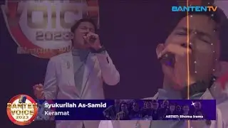 Syukurilah As-samid - Keramat. Banten Voice 2023 Kategori Dangdut Episode 2