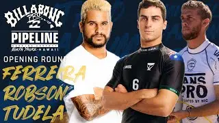 Ferreira, Robson, Tudela Billabong Pro Pipeline - Men's Opening Round Heat Replay