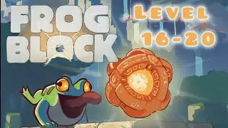 FROGBLOCK: Puzzle Adventure &mdash; Уровень 16&ndash;20 | Прохождение игры-головоломки Calm