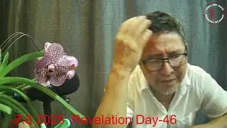 7.8.2025 Revelation Day-46