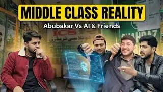 Middle Class Life Social Media Par Show Karni Chahiye? | Public vs AI | Abu Bakar vs AI