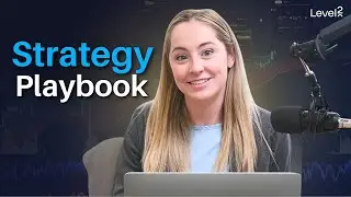 High-Conviction Setups Explained for Real Results | The Level 2 strategy playbook
