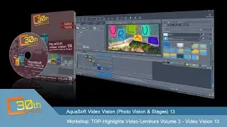 Highlights zum Video-Lernkurs Volume 3 für AquaSoft VideoVision 13