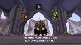 Survival Hunter - AoE Guide for M+ - Kyrian (9.1 / 9.1.5)