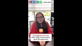 Can I change provinces after getting a PNP nomination and PR approval? Canada PR Guide | Tips
