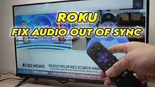 Fix Audio and video Out of Sync on Roku TV