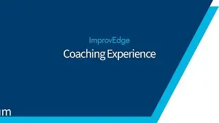 ImprovEdge Coaching Experience