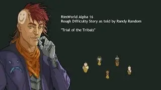 RimWorld Alpha 16 - 