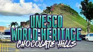 UNESCO World Heritage, Chocolate Hills 
