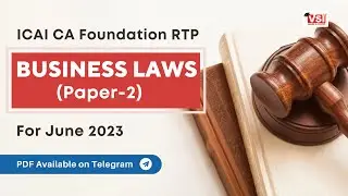 ICAI CA Foundation | Law RTP Solution for JUNE 2023 Attempt | VSI Jaipur