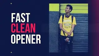 Fast & Clean Opener After Effects Templates