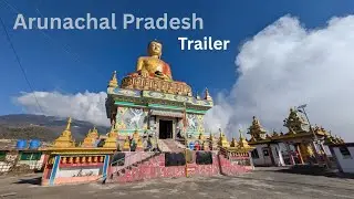 Arunachal Pradesh Trailer| Please subscribe to my channel 😊
