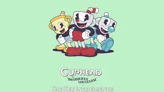 Cuphead DLC OST - The Key Ingredients