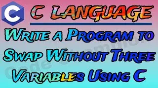 Swapping Values with Just Two Variables | Swap without a Third Variable | No Third Variable Required