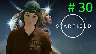 Let's Play Starfield  BLIND  # 30  🚀Discovery🚀