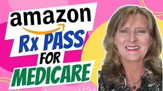 Amazon Rx Pass for Medicare